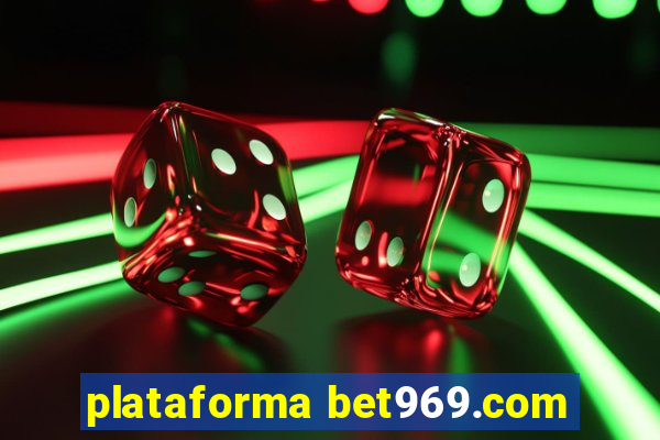 plataforma bet969.com